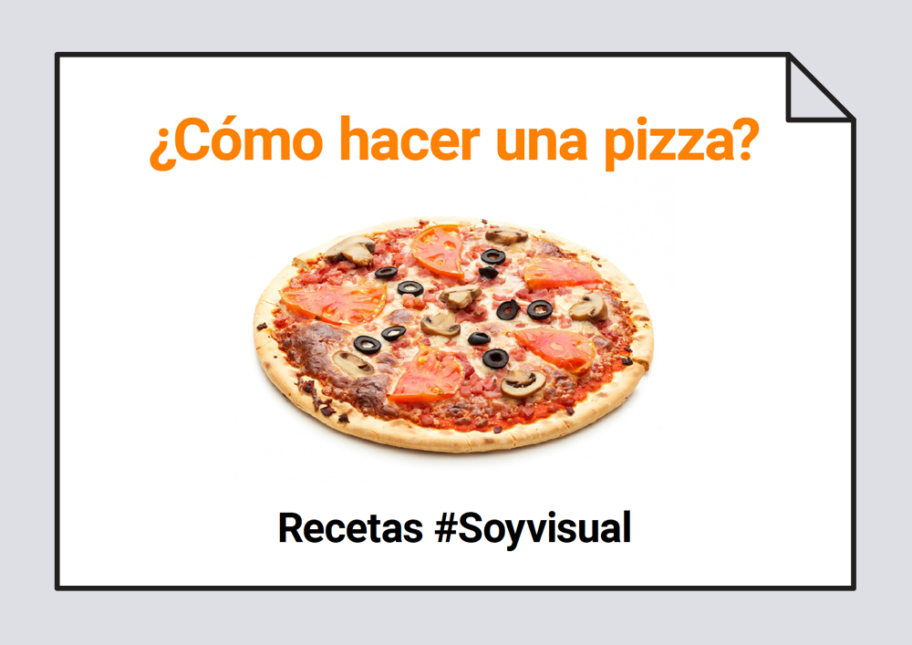 Cómo hacer una pizza?: Receta #Soyvisual